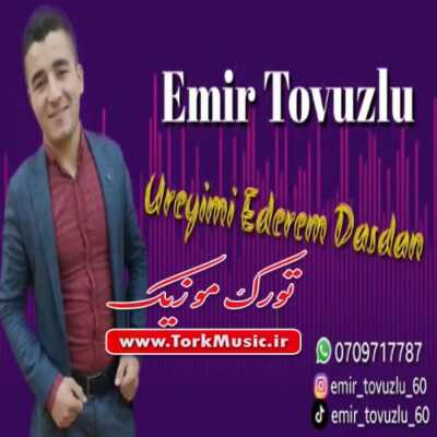دانلود آهنگ ترکی اورییمی ادرم داشدان از امیر تووزلو